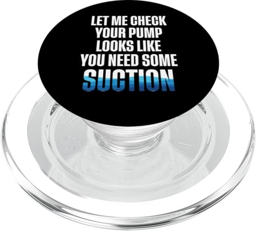 Let Me Check Your Pump Looks Like You Need Some PopSockets PopGrip für MagSafe Let Me Check Your Pump Looks Like You Need Some PopSockets PopGrip für MagSafe von Poolreinigung Poolpfleger Designs