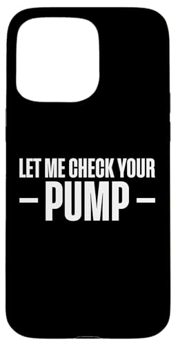 Let Me Check Your Pump Pool Guy Pool Cleaner Hülle für iPhone 15 Pro Max Let Me Check Your Pump Pool Guy Pool Cleaner Hülle für iPhone 15 Pro Max von Poolreinigung Poolpfleger Designs