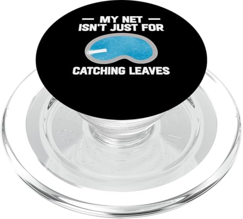 My Net Isnt Just For Catching Leaves Pool Guy Pool Cleaner PopSockets PopGrip für MagSafe My Net Isnt Just For Catching Leaves Pool Guy Pool Cleaner PopSockets PopGrip für MagSafe von Poolreinigung Poolpfleger Designs