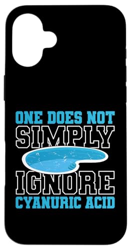 One Does Not Simply Ignore Cyanuric Adic Pool Guy Hülle für iPhone 16 Plus One Does Not Simply Ignore Cyanuric Adic Pool Guy Hülle für iPhone 16 Plus von Poolreinigung Poolpfleger Designs