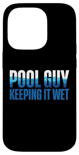 Pool Guy Keeping It Wet Pool Cleaner Hülle für iPhone 14 Pro Pool Guy Keeping It Wet Pool Cleaner Hülle für iPhone 14 Pro von Poolreinigung Poolpfleger Designs