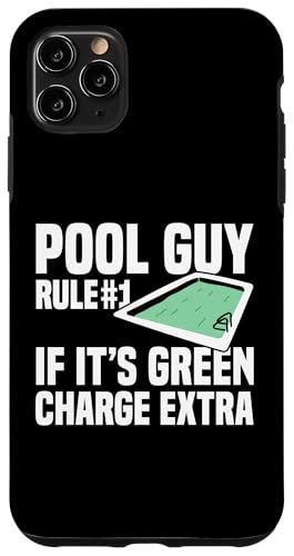 Pool Guy Rule 1 If Its Green Charge Extra Hülle für iPhone 11 Pro Max Pool Guy Rule 1 If Its Green Charge Extra Hülle für iPhone 11 Pro Max von Poolreinigung Poolpfleger Designs