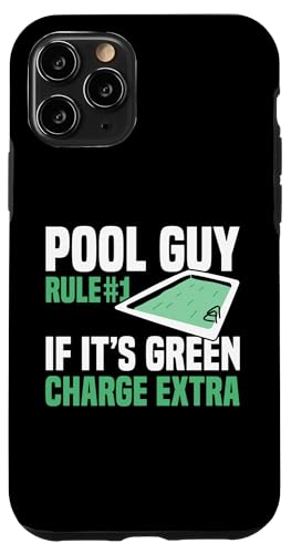 Pool Guy Rule 1 If Its Green Charge Extra Hülle für iPhone 11 Pro Pool Guy Rule 1 If Its Green Charge Extra Hülle für iPhone 11 Pro von Poolreinigung Poolpfleger Designs
