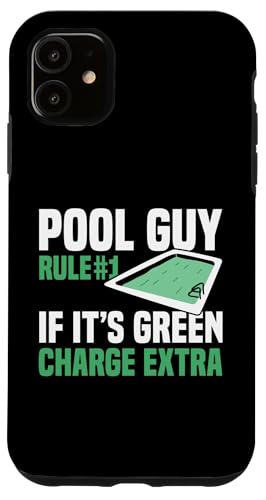 Pool Guy Rule 1 If Its Green Charge Extra Hülle für iPhone 11 Pool Guy Rule 1 If Its Green Charge Extra Hülle für iPhone 11 von Poolreinigung Poolpfleger Designs