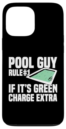 Pool Guy Rule 1 If Its Green Charge Extra Hülle für iPhone 13 Pro Max Pool Guy Rule 1 If Its Green Charge Extra Hülle für iPhone 13 Pro Max von Poolreinigung Poolpfleger Designs
