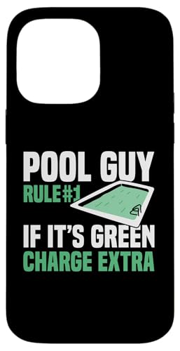 Pool Guy Rule 1 If Its Green Charge Extra Hülle für iPhone 14 Pro Max Pool Guy Rule 1 If Its Green Charge Extra Hülle für iPhone 14 Pro Max von Poolreinigung Poolpfleger Designs