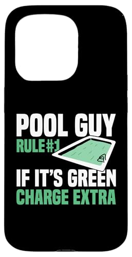 Pool Guy Rule 1 If Its Green Charge Extra Hülle für iPhone 15 Pro Pool Guy Rule 1 If Its Green Charge Extra Hülle für iPhone 15 Pro von Poolreinigung Poolpfleger Designs