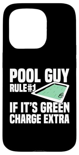 Pool Guy Rule 1 If Its Green Charge Extra Hülle für iPhone 15 Pro Pool Guy Rule 1 If Its Green Charge Extra Hülle für iPhone 15 Pro von Poolreinigung Poolpfleger Designs