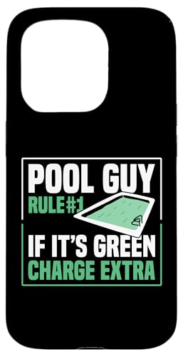 Pool Guy Rule 1 If Its Green Charge Extra Hülle für iPhone 15 Pro Pool Guy Rule 1 If Its Green Charge Extra Hülle für iPhone 15 Pro von Poolreinigung Poolpfleger Designs