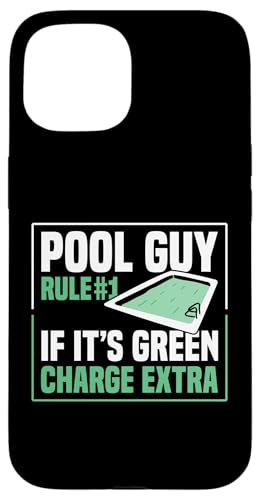 Pool Guy Rule 1 If Its Green Charge Extra Hülle für iPhone 15 Pool Guy Rule 1 If Its Green Charge Extra Hülle für iPhone 15 von Poolreinigung Poolpfleger Designs
