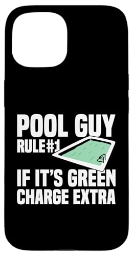 Pool Guy Rule 1 If Its Green Charge Extra Hülle für iPhone 15 Pool Guy Rule 1 If Its Green Charge Extra Hülle für iPhone 15 von Poolreinigung Poolpfleger Designs