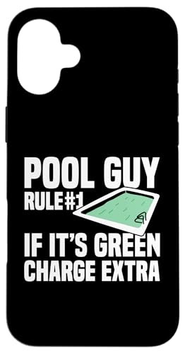 Pool Guy Rule 1 If Its Green Charge Extra Hülle für iPhone 16 Plus Pool Guy Rule 1 If Its Green Charge Extra Hülle für iPhone 16 Plus von Poolreinigung Poolpfleger Designs
