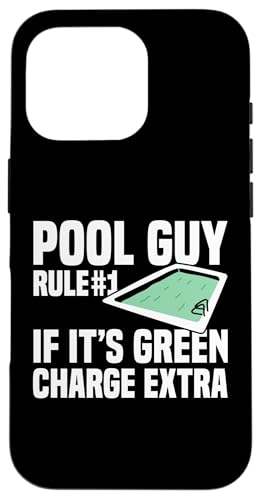 Pool Guy Rule 1 If Its Green Charge Extra Hülle für iPhone 16 Pro Pool Guy Rule 1 If Its Green Charge Extra Hülle für iPhone 16 Pro von Poolreinigung Poolpfleger Designs