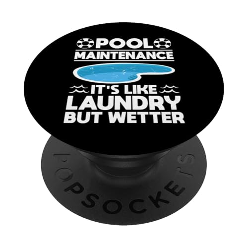Pool Maintenance Its Like Laundry But Wetter Pool Guy PopSockets Klebender PopGrip Pool Maintenance Its Like Laundry But Wetter Pool Guy PopSockets Klebender PopGrip von Poolreinigung Poolpfleger Designs