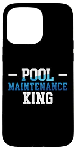 Pool Maintenance King Pool Guy Pool Cleaner Hülle für iPhone 15 Pro Max Pool Maintenance King Pool Guy Pool Cleaner Hülle für iPhone 15 Pro Max von Poolreinigung Poolpfleger Designs