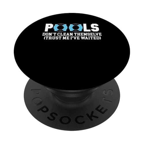 Pools Dont Clean Themselves Pool Guy Pool Cleaner PopSockets Klebender PopGrip Pools Dont Clean Themselves Pool Guy Pool Cleaner PopSockets Klebender PopGrip von Poolreinigung Poolpfleger Designs