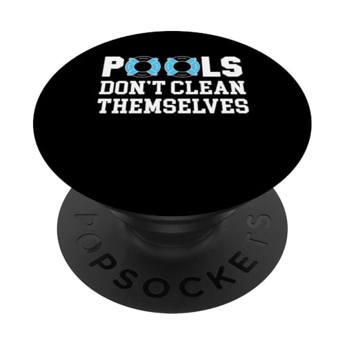Pools Dont Clean Themselves Pool Guy Pool Cleaner PopSockets Klebender PopGrip Pools Dont Clean Themselves Pool Guy Pool Cleaner PopSockets Klebender PopGrip von Poolreinigung Poolpfleger Designs
