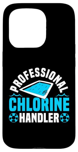 Professional Chlorine Handler Pool Guy Pool Cleaner Hülle für iPhone 15 Pro von Poolreinigung Poolpfleger Designs