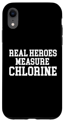 Real Heroes Measure Chlorine Pool Guy Pool Cleaner Hülle für iPhone XR Real Heroes Measure Chlorine Pool Guy Pool Cleaner Hülle für iPhone XR von Poolreinigung Poolpfleger Designs