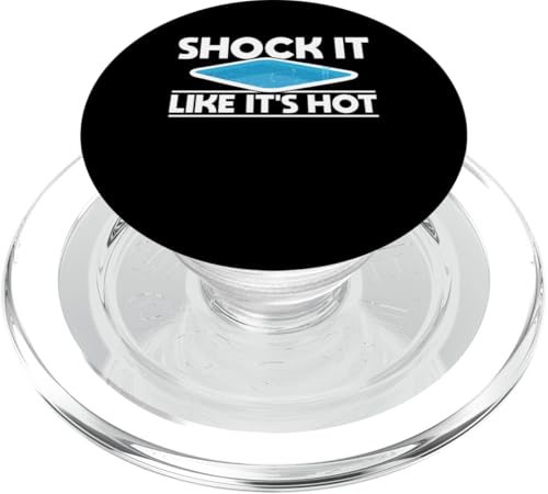 Shock It Like Its Hot Pool Guy Pool Cleaner PopSockets PopGrip für MagSafe Shock It Like Its Hot Pool Guy Pool Cleaner PopSockets PopGrip für MagSafe von Poolreinigung Poolpfleger Designs
