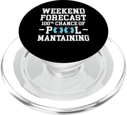 Weekend Forecast 100% Cahnce Of Pool Guy Pool Cleaner PopSockets PopGrip für MagSafe Weekend Forecast 100% Cahnce Of Pool Guy Pool Cleaner PopSockets PopGrip für MagSafe von Poolreinigung Poolpfleger Designs