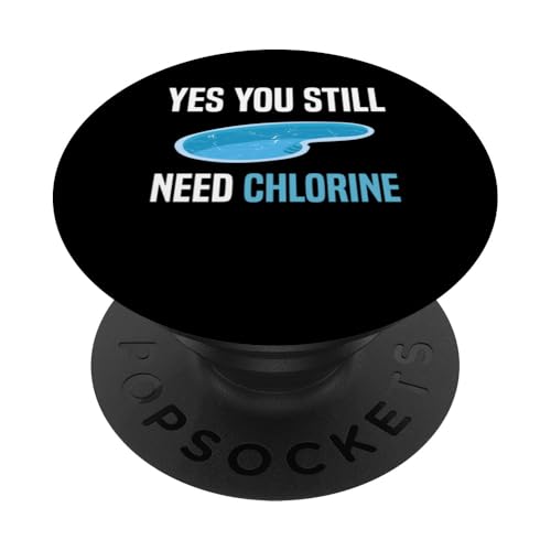 Yes You Still Need Chlorine Pool Guy Pool Cleaner PopSockets Klebender PopGrip Yes You Still Need Chlorine Pool Guy Pool Cleaner PopSockets Klebender PopGrip von Poolreinigung Poolpfleger Designs