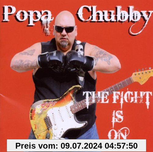 The Fight Is on von Popa Chubby