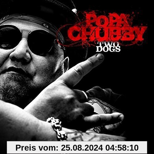 Two Dogs von Popa Chubby