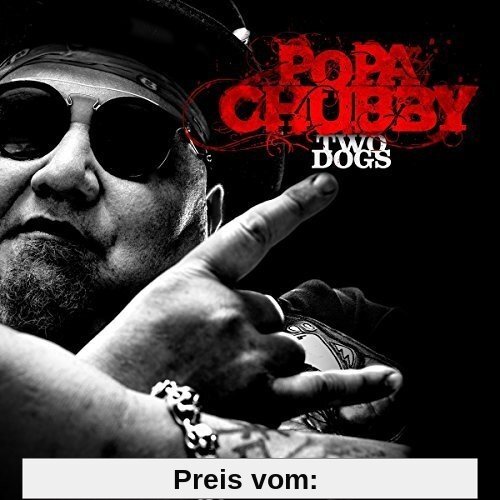Two Dogs von Popa Chubby
