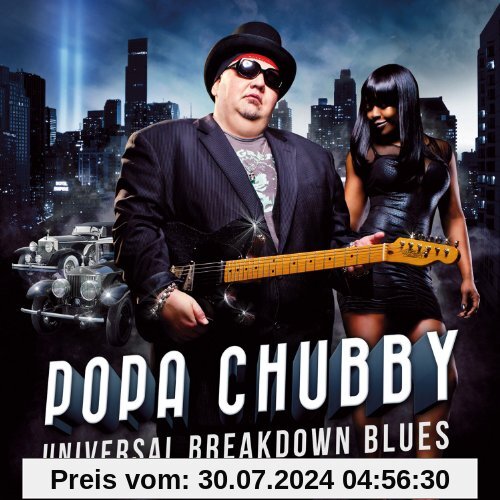 Universal Breakdown Blues von Popa Chubby