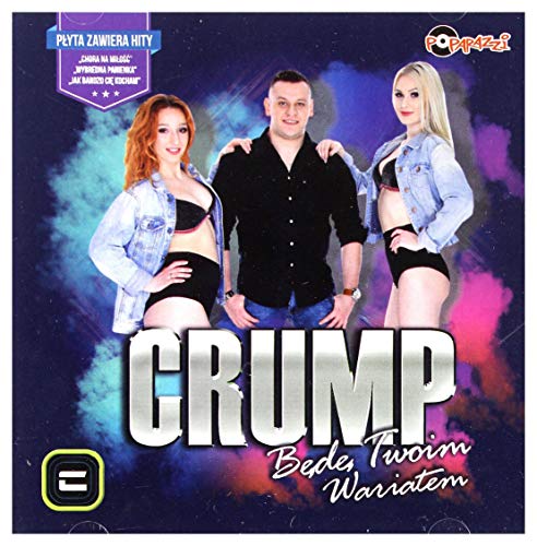 Crump: BÄdÄ Twoim Wariatem [CD] von Poparazzi