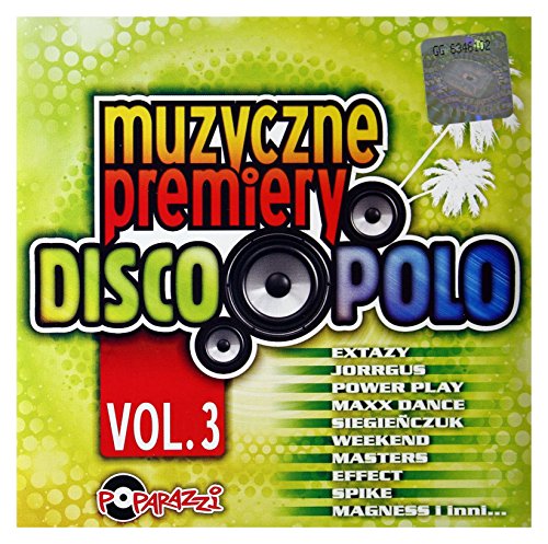 Maxx Dance / Effect / HI-FI: Muzyczne Premiery Disco Polo Vol. 3 [CD] von Poparazzi