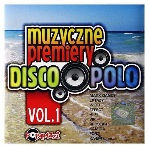 Maxx Dance / WEST / HI-FI: Muzyczne Premiery Disco Polo Vol. 1 [CD] von Poparazzi