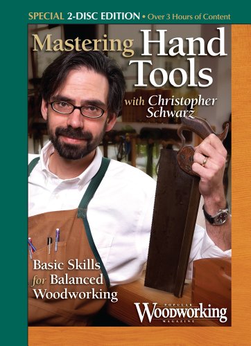 Mastering Hand Tools [Special Edition] [2 DVDs] von Popular Woodworking Books