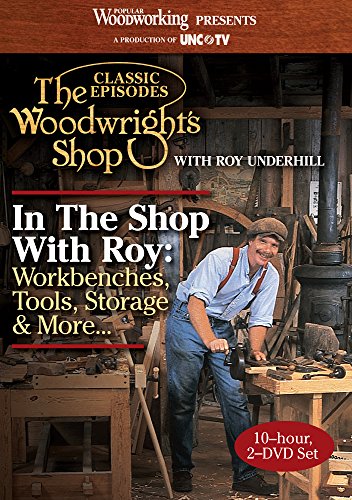 In the Shop with Roy: Workbenches, Tools, Storage & More... [2 DVDs] von Popular Woodworking Books