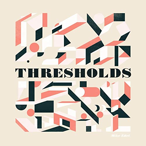Thresholds (Black Vinyl) [Vinyl LP] von Popup-Records (Soulfood)