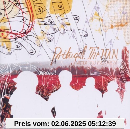 WAITER YOU VULTURES! WAITER YOU VULTURES! von Portugal.the Man