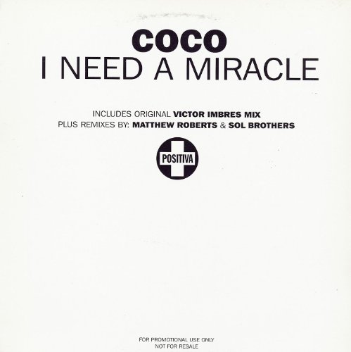 I Need a Miracle [Vinyl Maxi-Single] von Positiva