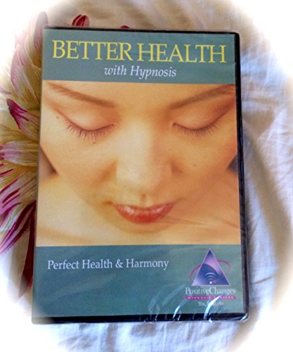 BETTER HEALTH with Hypnosis ~Perfect Health & Harmony~ DVD von Positive Changes