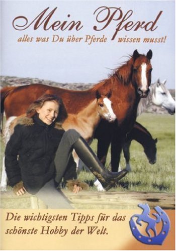 Mein Pferd - Alles was Du über Pferde wissen musst - DVD Mein Pferd - Alles was Du über Pferde wissen musst - DVD von Power Station GmbH