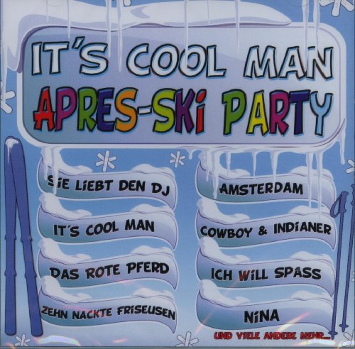 It's Cool Man - Apres-Ski Party von Power Station