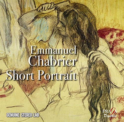 Emmenuel Chabrier von Praga Digi (Harmonia Mundi)