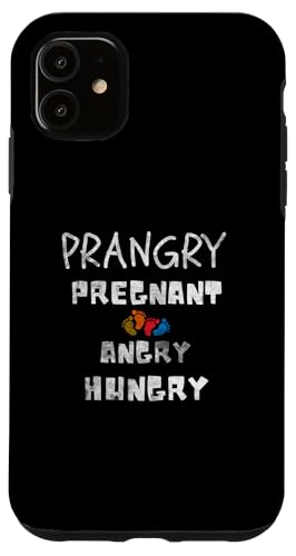 Hülle für iPhone 11 Prangry Schwangere wütend hungrig Schwangerschaft Definition Frauen von Prangry Pregnancy Apparel