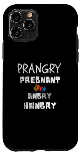 Hülle für iPhone 11 Pro Prangry Schwangere wütend hungrig Schwangerschaft Definition Frauen von Prangry Pregnancy Apparel