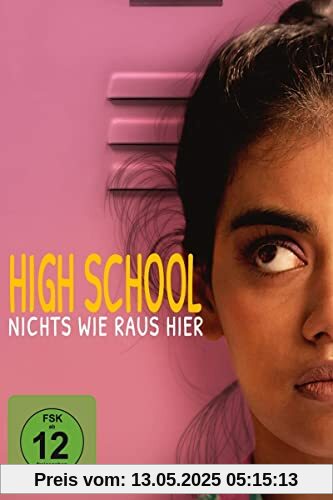 High School - Nichts wie raus hier High School - Nichts wie raus hier von Prarthana Mohan