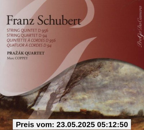 Streichquintett d 956/Streichquartett d 94 Streichquintett d 956/Streichquartett d 94 von Prazak Quartet