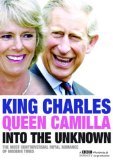 King Charles And Queen Camilla Into The Unknown [DVD] von Pre Play