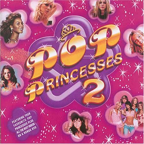 Pop Princesses 2 + Bonus DVD Pop Princesses 2 + Bonus DVD von Universal Uk