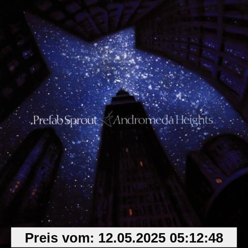 Andromeda Heights Andromeda Heights von Prefab Sprout
