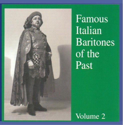 Famous Italian Baritones of the Past ( Vol. 2 ) von Preiser Records